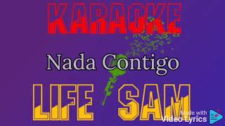 Karaoke Nada Contigo (Joan Sebastian)