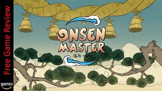 Free Game Review : Onsen Master