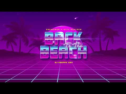 Back to the Beach (DJ Chappie Remix) - Shekhinah & Kyle Deutsch (Official Visualiser)