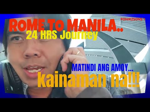 Hindi ko Kinaya Ang Amoy ,dumikit sa Damit...Rome to Manila...Surprise Sa Aking Inay
