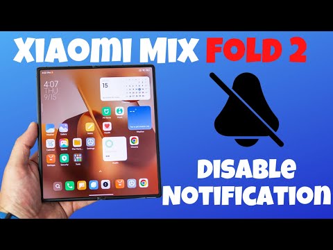 Xiaomi Mix Fold 2 Off Notifications // Disable Notification