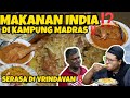 MAKANAN INDIA DI KAMPUNG MADRAS ️SERASA MAKAN DI BRINDAVAN ️ENAK BET BUMBUNYA LANGSUNG DARI INDI