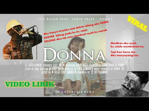 DONNA - Asep Balon Feat Azrin Erisa | Video Lirik [ lagu kisah nyata sedih dan bikin merinding ]