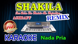 Download lagu Shakila Remix Karaoke Ashraff HD Audio Nada Pria mp3