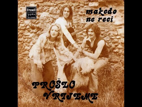 Prošlo Vrijeme - Makedo (1974)