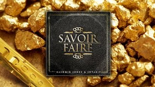 Kashmir Jones & Jotabit - SAVOIR FAIRE ((FULL EP))