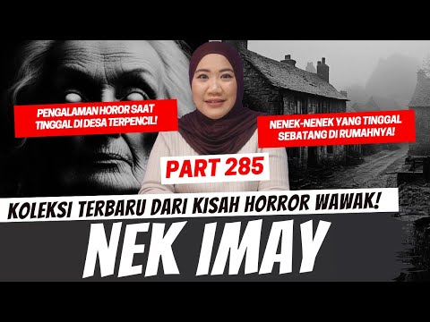 NEK IMAY - KHW PART 285