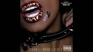 Shanell - Hittin Like Feat. Chanel West Coast (Nobody&#39;s Bitch 2)