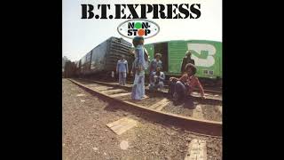 B.T. Express - Give It What You Got [Tom Moulton Mix]