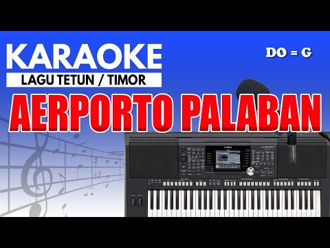 Karaoke - Aerporto Palaban ( Tetun )