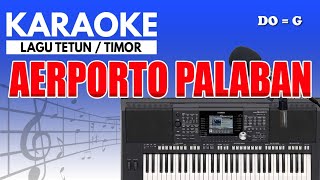 Download lagu Karaoke - Aerporto Palaban ( Tetun ) mp3