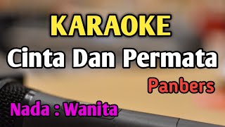Download lagu CINTA DAN PERMATA - KARAOKE || NADA WANITA CEWEK || Panbers || Audio HQ || Live Keyboard mp3 Download lagu CINTA DAN PERMATA - KARAOKE || NADA WANITA CEWEK || Panbers || Audio HQ || Live Keyboard mp3
