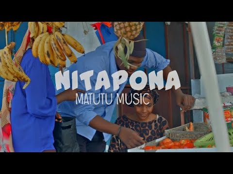 Matutu  FT Milton- NITAPONA (Official Music Video)