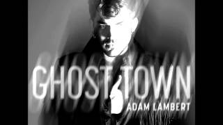 Adam Lambert - Ghost Town (Extended)