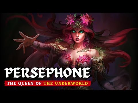 Persephone: The Queen of The Underworld — The Kidnapped Queen by Hades, The King of The Underworld
