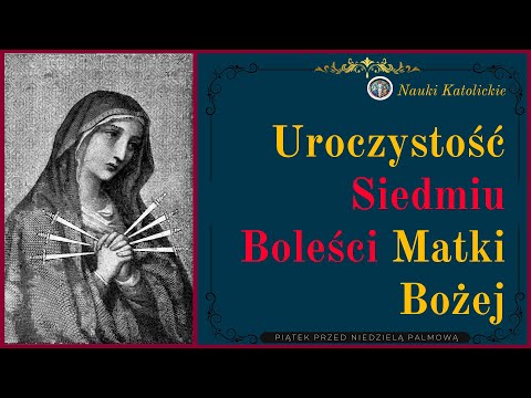 Feast of the Seven Sorrows of Our Lady