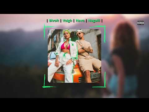 Bivolt, Veigh, Nave, Nagalli - Qdo Ce Me Vê (Slowed & Reverb)