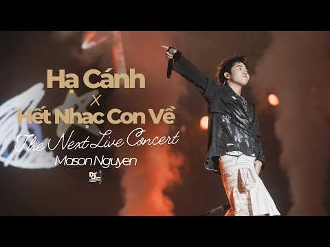 MASON NGUYỄN - HẠ CÁNH X HẾT NHẠC CON VỀ | LIVE PERFORMANCE
