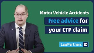 Free legal help for your CTP claim | Law Partners