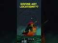 Divine art NPC Location?