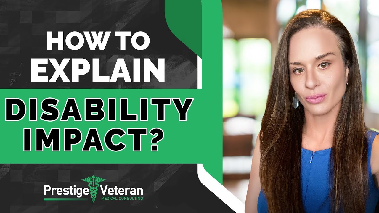 How to Explain Disability Impact ?  | VA Disability