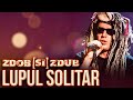 Zdob și Zdub — Lupul solitar (Bestiarium live)