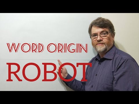 English Tutor Nick P Word Origin (127) Robot
