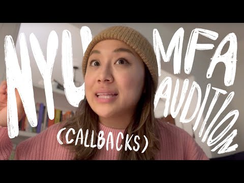 2023 NYU Acting MFA callbacks! audition recap + rundown