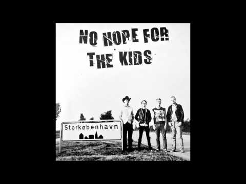 No Hope for the Kids - Gasangreb