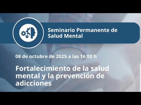 Fortalecimiento de la salud mental y la prevención de adicciones ...