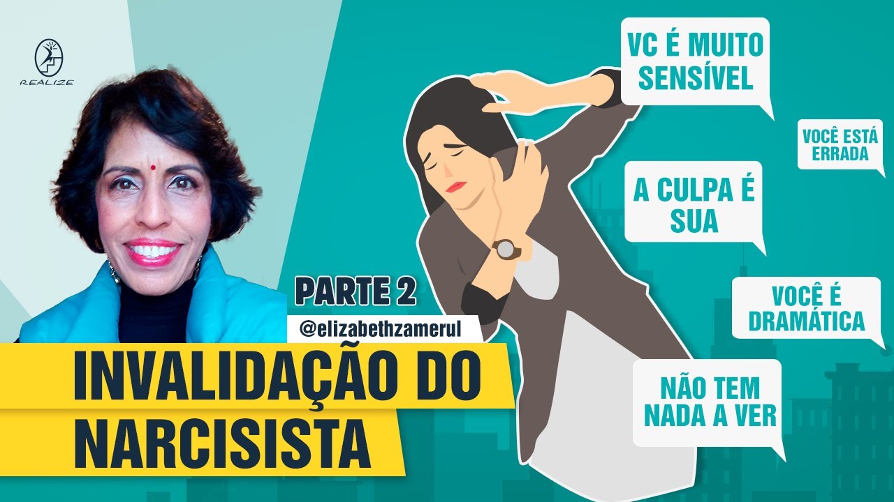 8 FORMAS DE INVALIDAÇÃO EMOCIONAL CRÔNICA DO NARCISISTA? O QUE FAZER? DRA BETH ESCLARECE - PARTE 2