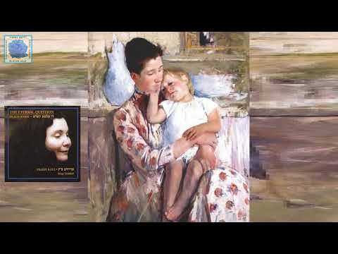 Hingerik Dayn Ketsele   Fraidy Katz    Music & Lyrics Mordechai Gebirtig