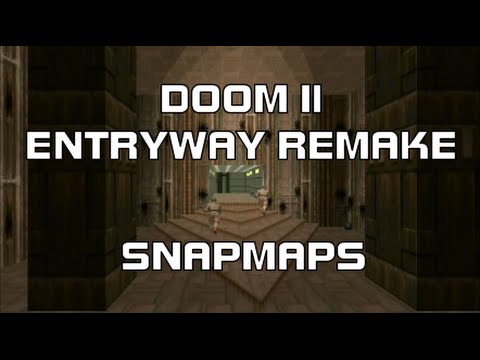 Doom II - Entryway (E1M1) Remake (Doom 2 SnapMaps #buildlikehell)