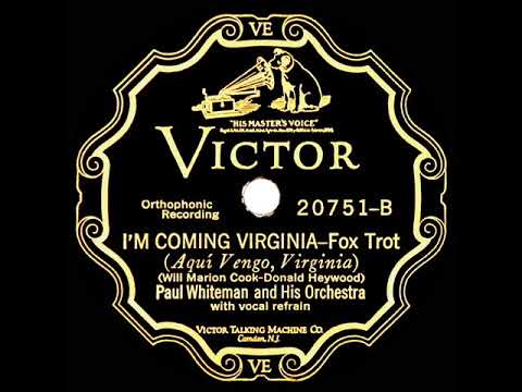 1927 Paul Whiteman - I'm Coming Virginia (Rhythm Boys, vocal)