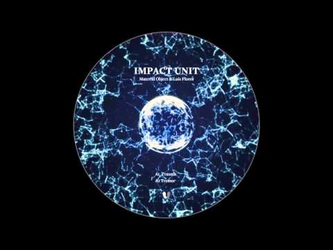 Impact Unit (Material Object & Luis Flores) - Trauma (Pfirter Remix) [SILENT STEPS]