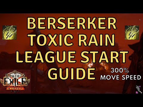 [3.16] Berserker Toxic Rain Guide- League Start Viable, 300%+ MS w/ High Berserk Uptime