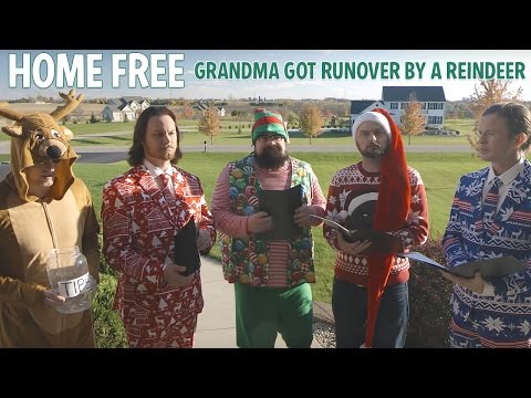 Grandma Got Runover By A Reindeer - Home Free