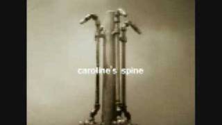 Caroline's Spine - You and Me
