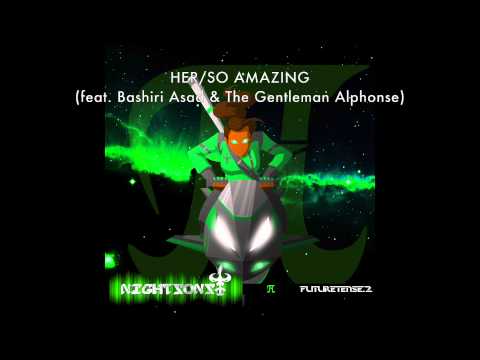 Audio: Nightsons | Her/So Amazing (feat. Bashiri Asad & The Gentleman Alphonse)