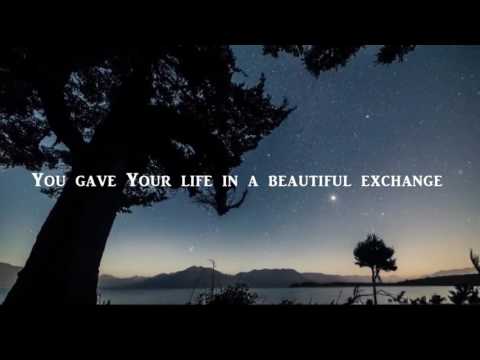 Beautiful Exchange - Hillsong Worship