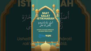 Bacaan Niat Salat Istikharah Lengkap Beserta Terjemahan