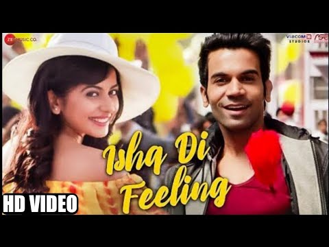 Ishq Di Feeling Video , Shimla Mirch , Hema Malini, Rajkummar R, Rakul S , Meet Bros