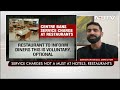 Service Charges Not A Must At Hotels, Restaurants - Video