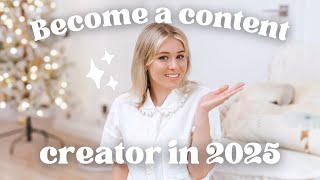 Become a Content Creator in 2025 with THESE Tips