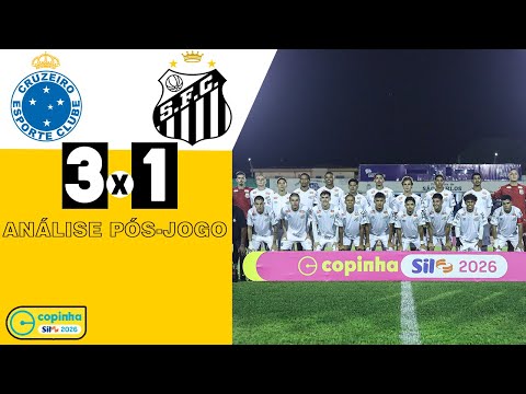 SANTOS 1 x 3 Cruzeiro | Eliminação amarga na Copinha