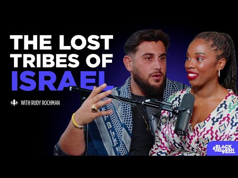 Ep. 2 The  Lost Tribes of Israel with Rudy Rochman