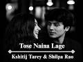 Tose Naina Lage ( Javeda Zindagi) | Shilpa Rao | Kshitij Tarey | RevoBeats