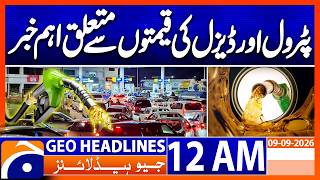 New Petrol and Diesel Prices — Major Update | 12 AM Geo News Headlines