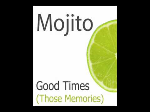 Mojito ft. Wendy Jane Satchell - Good Times (White Isle Reprise)