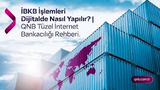 İBKB İşlemleri Dijitalde Nasıl Yapılır? | QNB Tüzel İnternet Bankacılığı Rehberi